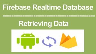 Firebase RealTime DataBase part 2  How to Retrieve data [upl. by Schnapp]