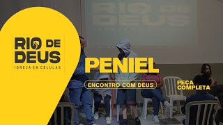 PEÇA TEATRAL  Peniel  Encontro com Deus [upl. by Etteyafal]