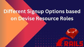 Different signup options based on devise resource roles [upl. by Enilraep]