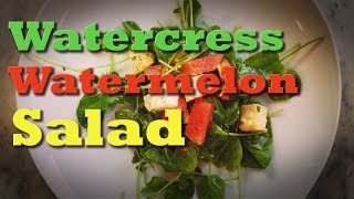 Watercress Watermelon Salad  Jason Wrobel [upl. by Akemak98]