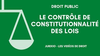 Le contrôle de constitutionnalité des lois [upl. by Rohpotsirhc]