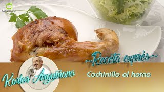 Receta de Cochinillo al horno por Karlos Arguiñano [upl. by Aenet]