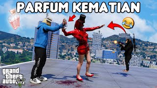 PARFUM KEMATIAN  GTA 5 ROLEPLAY [upl. by Ethe856]