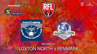 2023 Riverland Football League Round 10 Loxton North v Renmark [upl. by Morette655]