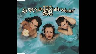 Sara  Tic Tac Two  Nie wieder  1999 [upl. by Cornew]