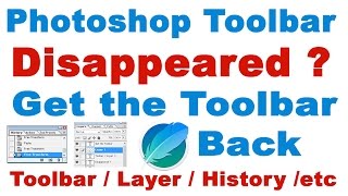 Photoshop Toolbar  Layer  History etc Disappeared  How do You Get Back in Photoshop [upl. by Schubert]