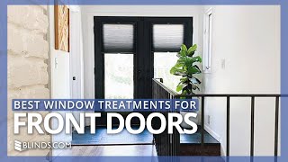 What Are the Best Window Treatments for a Front Door [upl. by Ardyaf414]