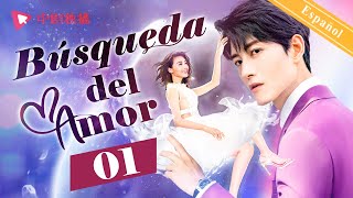 【Español Sub】Búsqueda del Amor 01｜dramas chinos｜Zhang Junning Zhen Luoxi [upl. by Ekeiram]