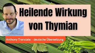 Die heilende Wirkung von Thymian – Anthony William – deutsche Übersetzung [upl. by Reina]