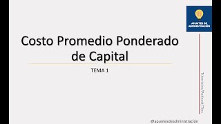 Costo Promedio Ponderado de Capital [upl. by Beker825]