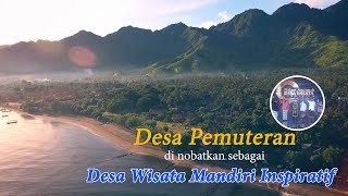 DESA PEMUTERAN  DESA WISATA MANDIRI INSPIRATIF [upl. by Asle]