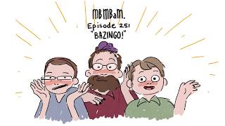 MBMBaM Animatic  quotBazingoquot [upl. by Manuela]