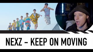 DANCE CHOREOGRAPHER REACTS  NEXZ quotKeep on Movingquot MV  Dance Practice [upl. by Yaras]