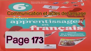 Communication et actes de langage page 173 Mes apprentissages en français 6 AEP Page 173 [upl. by Devehcoy]