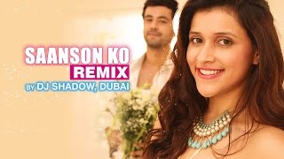 Saanson Ko Remix – ZiD  Arijit Singh  Mannara  Karanvir  Sharib  Toshi [upl. by Gans496]