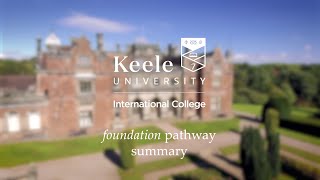 Foundation Pathway Summary at Keele University International College [upl. by Narda]