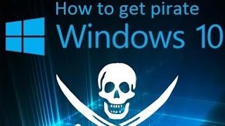 How to get pirate Windows 10 for free torrent [upl. by Jefferey840]