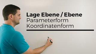 Lage Ebene Ebene Parameterform und Koordinatenform 1 Analytische Geometrie [upl. by Cullin]