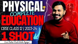 Physical Education Complete Syllabus ONESHOT for Boards 202324 with PYQ Class 12 CBSE Unit 110 🔥 [upl. by Niak]