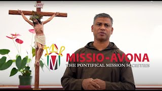 Missio  Avona The Pontifical Mission Societies I Fr Marcus Fernandes OFM CAP [upl. by Yebba]