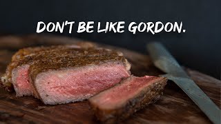 Gordon Ramsay makes steak the difficult way [upl. by Ruyam]