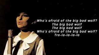 Whos Afraid Of The Big Bad Wolf  LYRICS [upl. by Sakhuja]