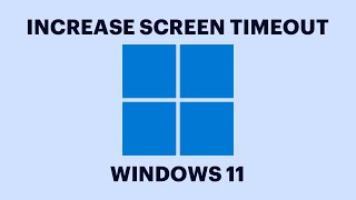 How to Increase Screen Timeout in Windows 11 [upl. by Gruchot]