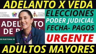 💥¡NO LO VAN A CREER❗️ADALANTO DE PAGO EN PENSIÓN POR VEDA ELECTORAL Elecciones Poder Judicial 2025 [upl. by Hadleigh]