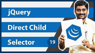 jQuery Direct Child Selector  jQuery Tutorial 19 [upl. by Maryann]