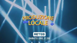 Produzione Locale con Nduccio amp Giovanni Adriani  Il Sabato alle ore 2100 su Rete8 Promo Tv [upl. by Eellah]