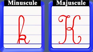 K majuscule et minuscule [upl. by Allegna]