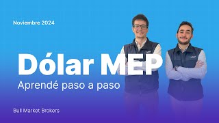 Dolar MEP paso a paso  Cómo comprar y vender dolar MEP fácil y seguro  Guía para operar Dólar MEP [upl. by Lydell916]