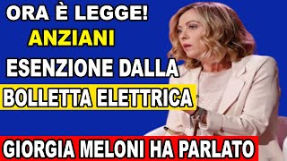 MELONI CONFERMA OGGI ESENZIONE SULLA BOLLETTA DELLA LUCE PER I PENSIONATI SCOPRI COME OTTENERLA [upl. by Eedahs154]