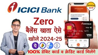 zero balance bank account opening online  icici bank account opening  zero balance account 202425 [upl. by Sidnarb]