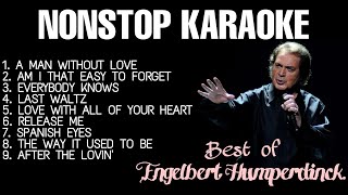 Best of Engelbert Humperdinck  Nonstop Karaoke [upl. by Lareneg]