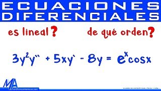 Orden y linealidad de las Ecuaciones Diferenciales [upl. by Jessey]