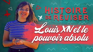 Louis XIV et le pouvoir absolu  Histoire de réviser [upl. by Ayalahs]