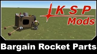 KSP Mods  Bargain Rocket Parts [upl. by Dirfliw]