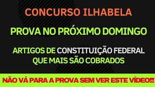 Concurso Ilhabela Revisão dos pontos importantes de Constituição Federal para a prova de domingo [upl. by Moira184]