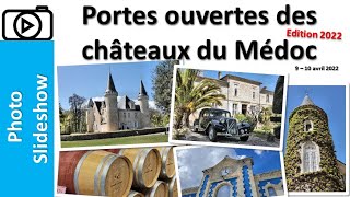 Portes ouvertes châteaux du Médoc 2022 [upl. by Irish562]