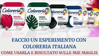 FACCIO UN ESPERIMENTO CON COLORERIA ITALIANA  COME USARLA E RISULTATO SULLE MIE MAGLIE [upl. by Eillom]