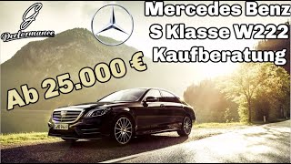 Mercedes S Klasse W222 Kaufberatung  Das solltest du vor dem Kauf wissen  G Performance [upl. by Rebme]