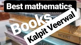 Best books for JEE Mathematics  Kalpit Veerwal [upl. by Einhpets607]