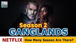 Ganglands Season 2 How many season are there  Box Office Release [upl. by Botnick]