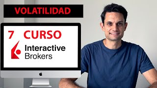 📈 Volatilidad IMPLÍCITA e HISTÓRICA INTERACTIVE BROKERS ¿PRIMA mayor con OPCIONES Curso IBKR 7 [upl. by Wetzell612]