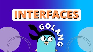 Golang Interface Basics You MUST Know [upl. by Kcor]