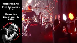 Meshuggah  quotThe Abysmal Eyequot  Montréal  December 16 2023 [upl. by Ketty483]