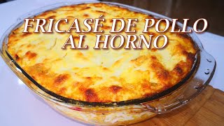 Receta Fricasé de pollo cremoso al horno  Fácil y delicioso [upl. by Charla207]