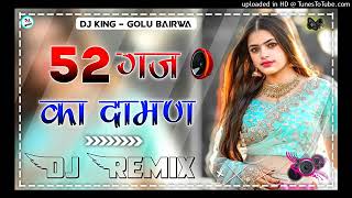 52 gaj ka daman dj Remix song  Wedding viral Haryanvi Song [upl. by Marmawke]