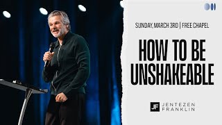 How To Be Unshakeable  Jentezen Franklin [upl. by Merc214]